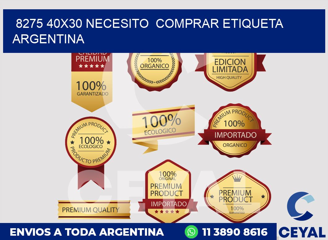 8275 40X30 NECESITO  COMPRAR ETIQUETA ARGENTINA