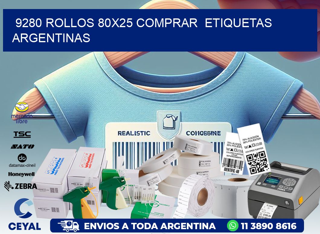 9280 ROLLOS 80X25 COMPRAR  ETIQUETAS ARGENTINAS