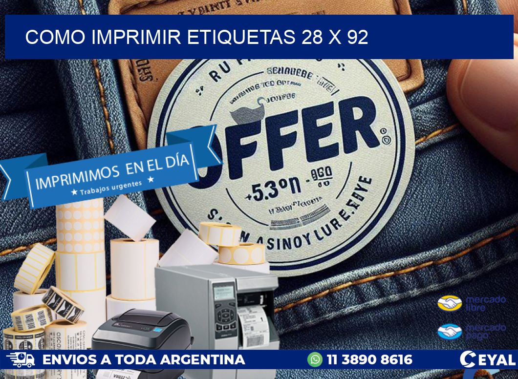 COMO IMPRIMIR ETIQUETAS 28 x 92