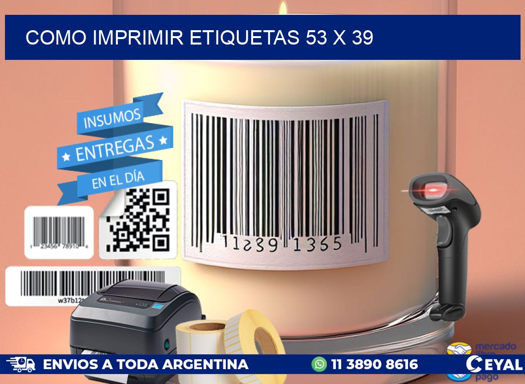 COMO IMPRIMIR ETIQUETAS 53 x 39