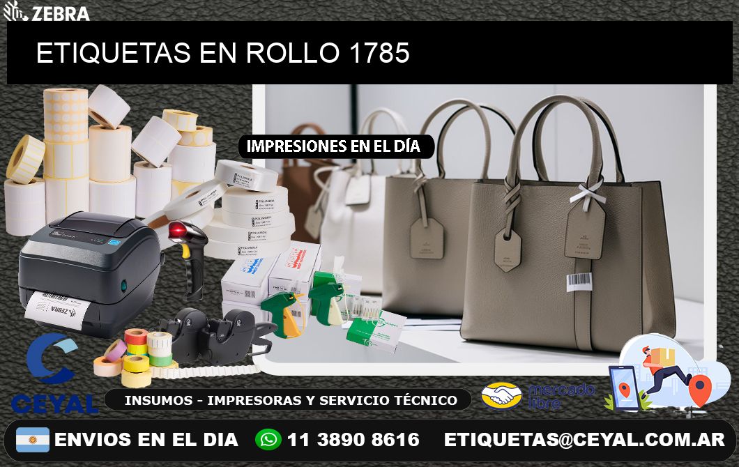 ETIQUETAS EN ROLLO 1785