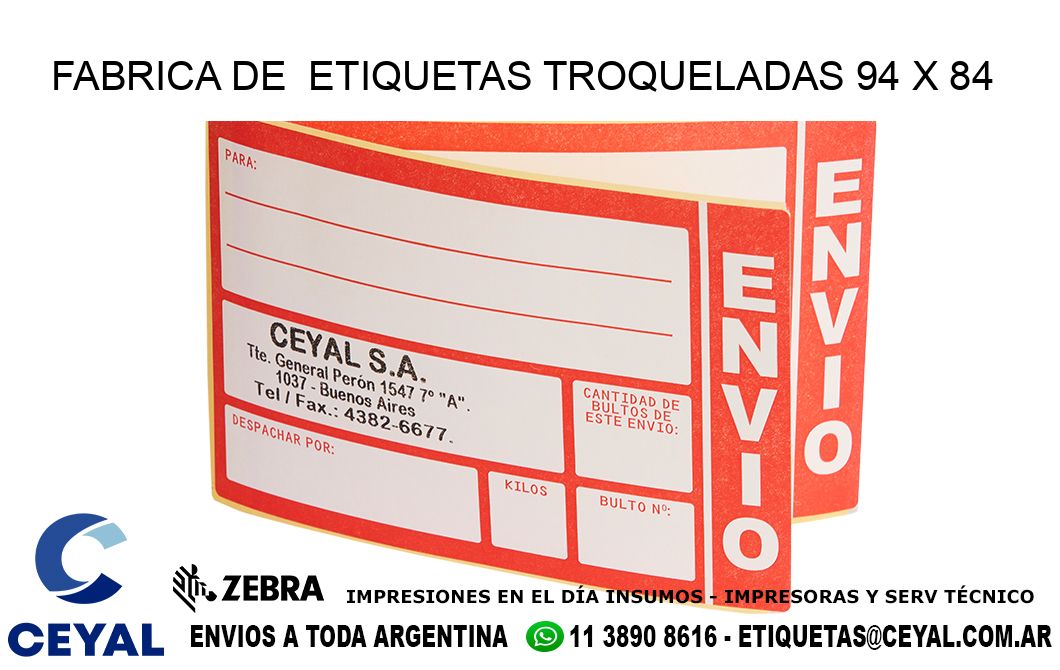 FABRICA DE ETIQUETAS TROQUELADAS 94 x 84