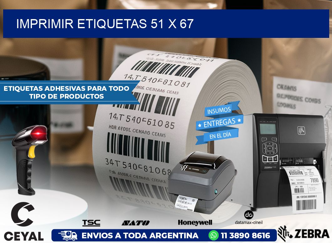 IMPRIMIR ETIQUETAS 51 x 67