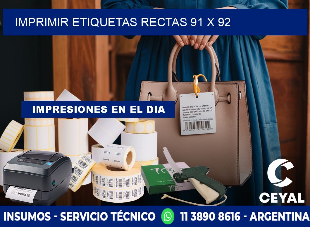 IMPRIMIR ETIQUETAS RECTAS 91 x 92
