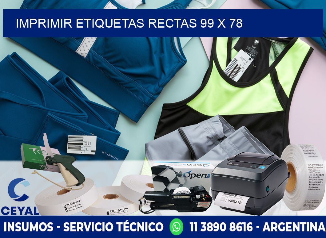 IMPRIMIR ETIQUETAS RECTAS 99 x 78
