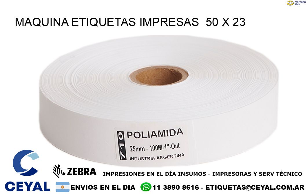 MAQUINA ETIQUETAS IMPRESAS 50 x 23