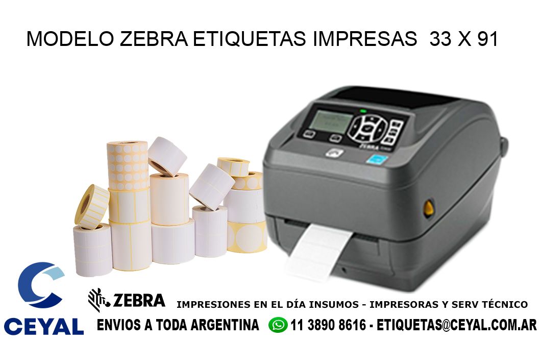 MODELO ZEBRA ETIQUETAS IMPRESAS 33 x 91