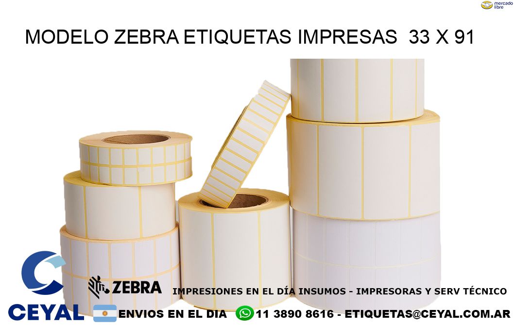 MODELO ZEBRA ETIQUETAS IMPRESAS  33 x 91