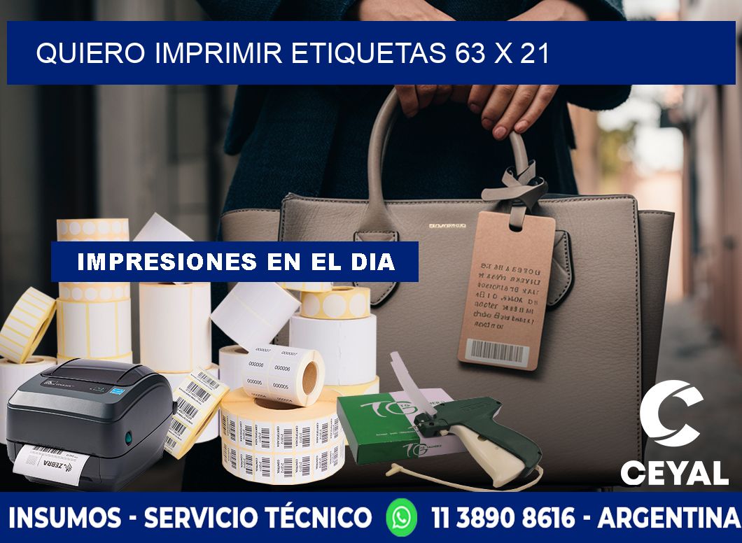 QUIERO IMPRIMIR ETIQUETAS 63 x 21
