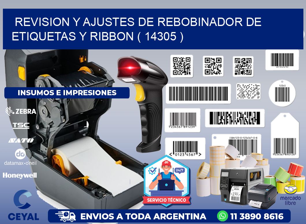 REVISION Y AJUSTES DE REBOBINADOR DE ETIQUETAS Y RIBBON ( 14305 )