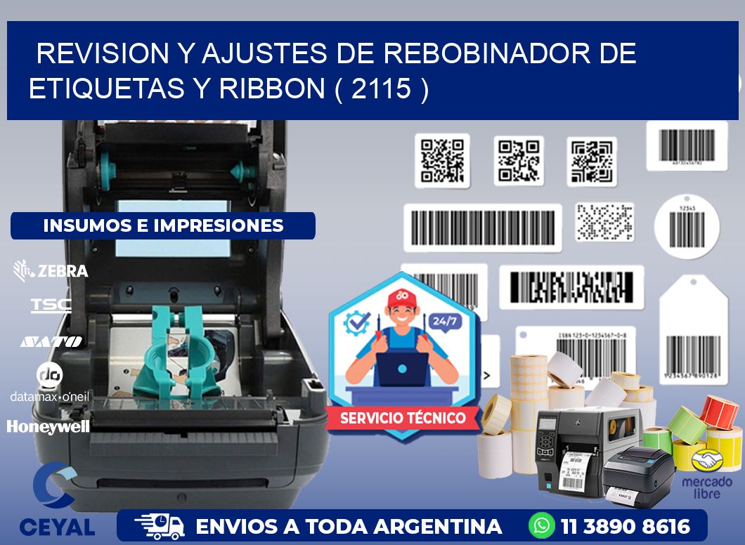 REVISION Y AJUSTES DE REBOBINADOR DE ETIQUETAS Y RIBBON ( 2115 )