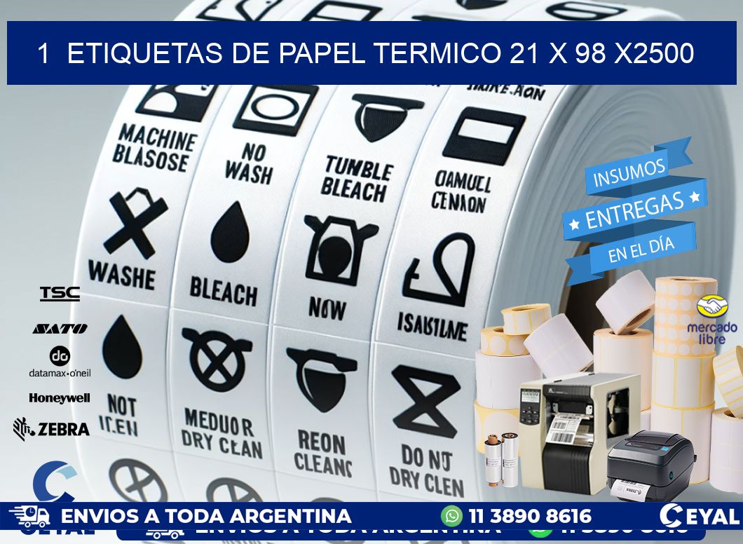 1 ETIQUETAS DE PAPEL TERMICO 21 x 98 X2500