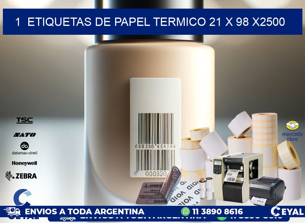 1  ETIQUETAS DE PAPEL TERMICO 21 x 98 X2500