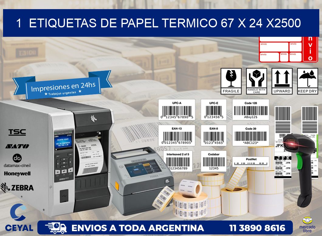 1  ETIQUETAS DE PAPEL TERMICO 67 x 24 X2500