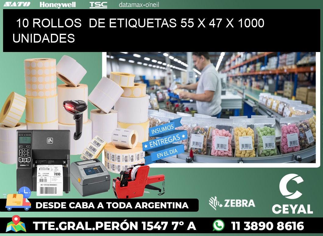 10 ROLLOS  DE ETIQUETAS 55 x 47 X 1000 UNIDADES