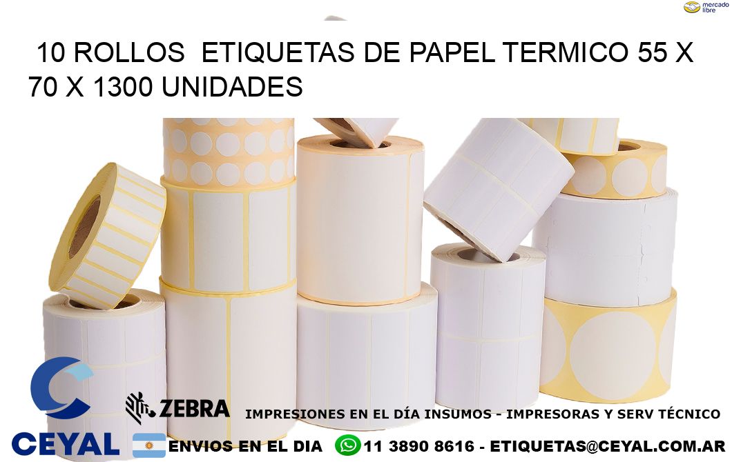 10 ROLLOS ETIQUETAS DE PAPEL TERMICO 55 x 70 X 1300 UNIDADES