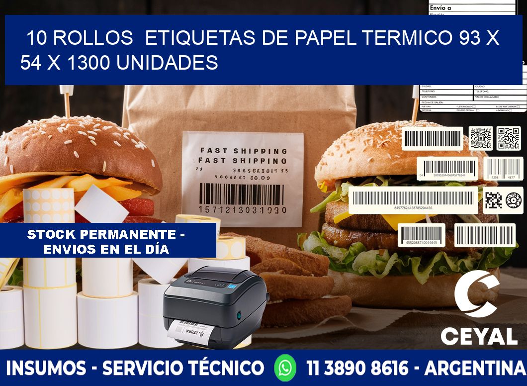 10 ROLLOS ETIQUETAS DE PAPEL TERMICO 93 x 54 X 1300 UNIDADES
