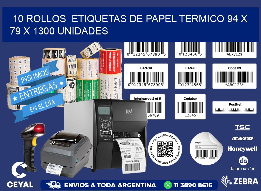 10 ROLLOS  ETIQUETAS DE PAPEL TERMICO 94 x 79 X 1300 UNIDADES