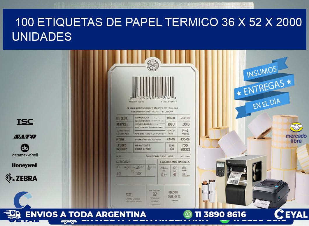 100 ETIQUETAS DE PAPEL TERMICO 36 x 52 X 2000 UNIDADES