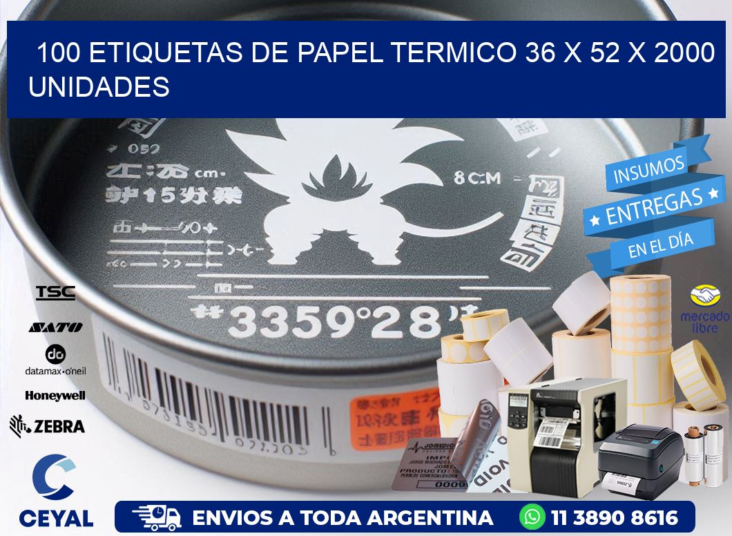 100 ETIQUETAS DE PAPEL TERMICO 36 x 52 X 2000 UNIDADES