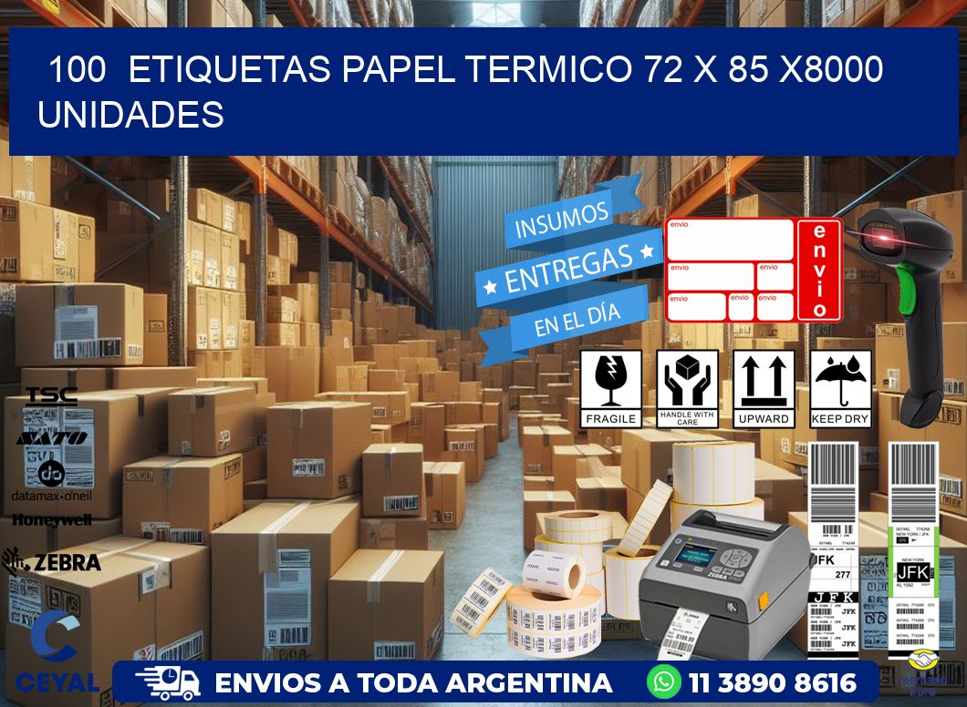 100 ETIQUETAS PAPEL TERMICO 72 x 85 X8000 UNIDADES