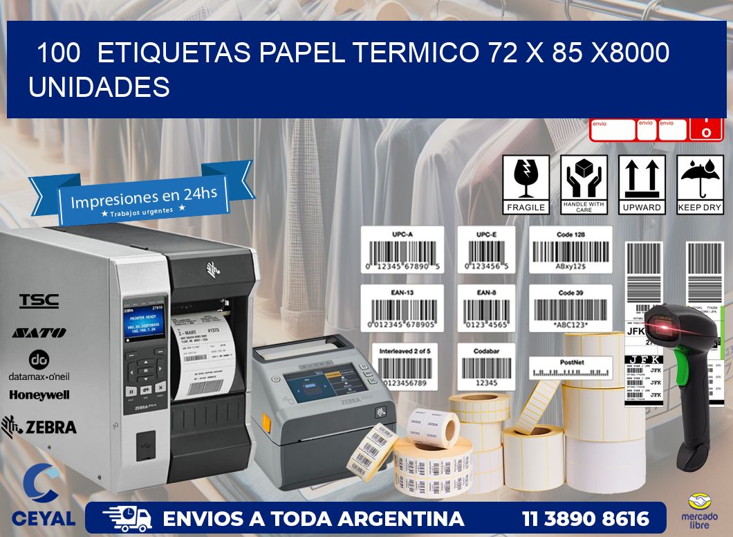 100 ETIQUETAS PAPEL TERMICO 72 x 85 X8000 UNIDADES