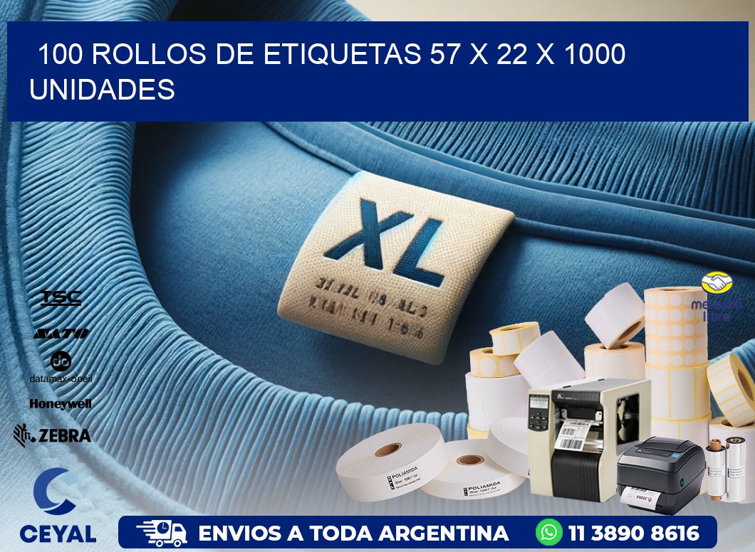 100 ROLLOS DE ETIQUETAS 57 x 22 X 1000 UNIDADES