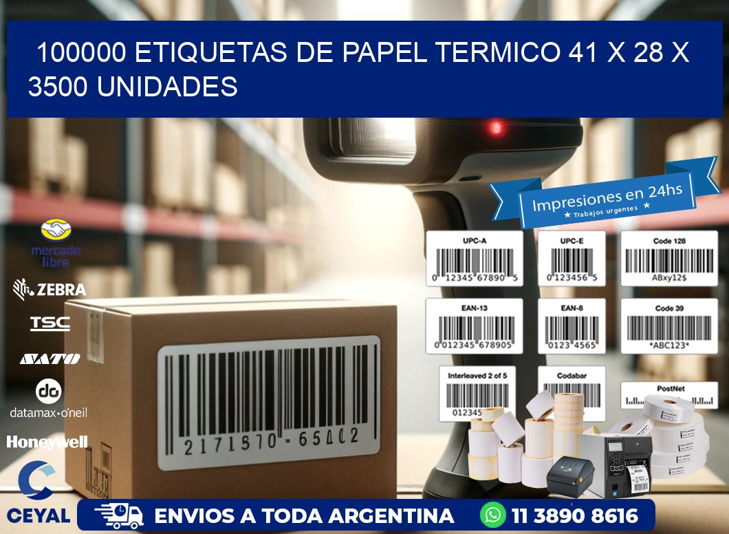100000 ETIQUETAS DE PAPEL TERMICO 41 x 28 X 3500 UNIDADES