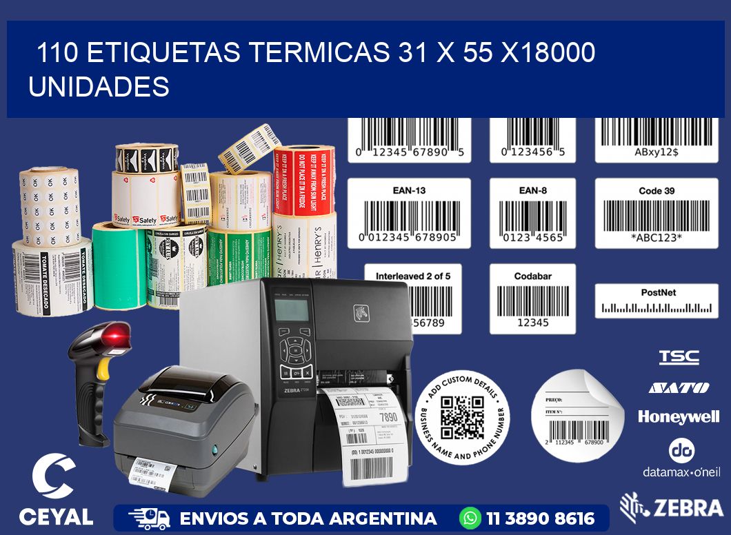 110 ETIQUETAS TERMICAS 31 x 55 x18000 UNIDADES