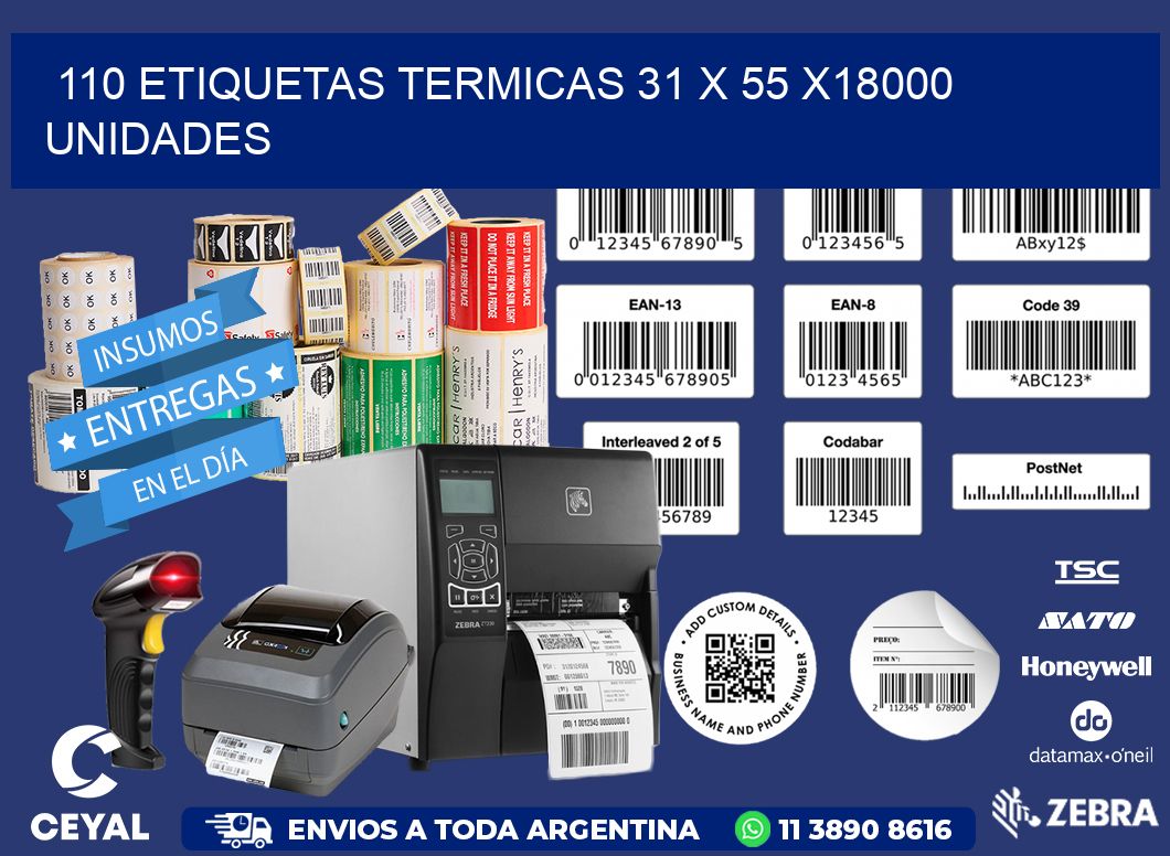 110 ETIQUETAS TERMICAS 31 x 55 x18000 UNIDADES