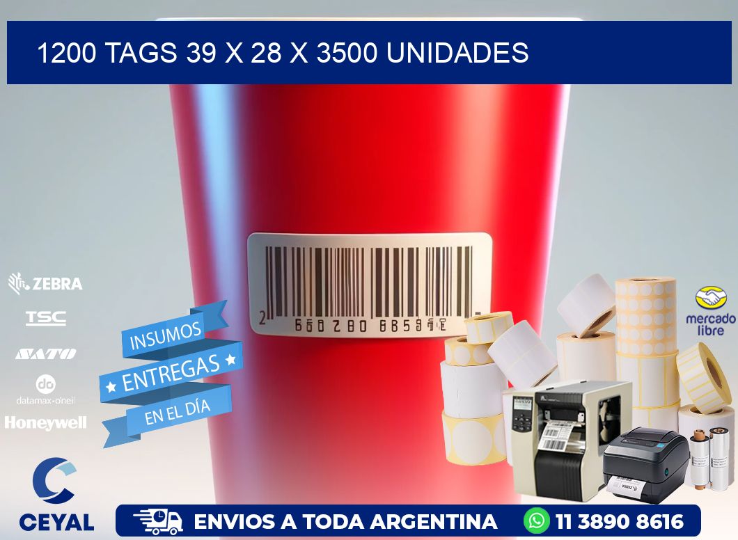 1200 TAGS 39 x 28 X 3500 UNIDADES
