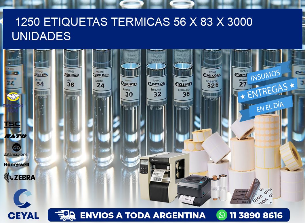 1250 ETIQUETAS TERMICAS 56 x 83 X 3000 UNIDADES