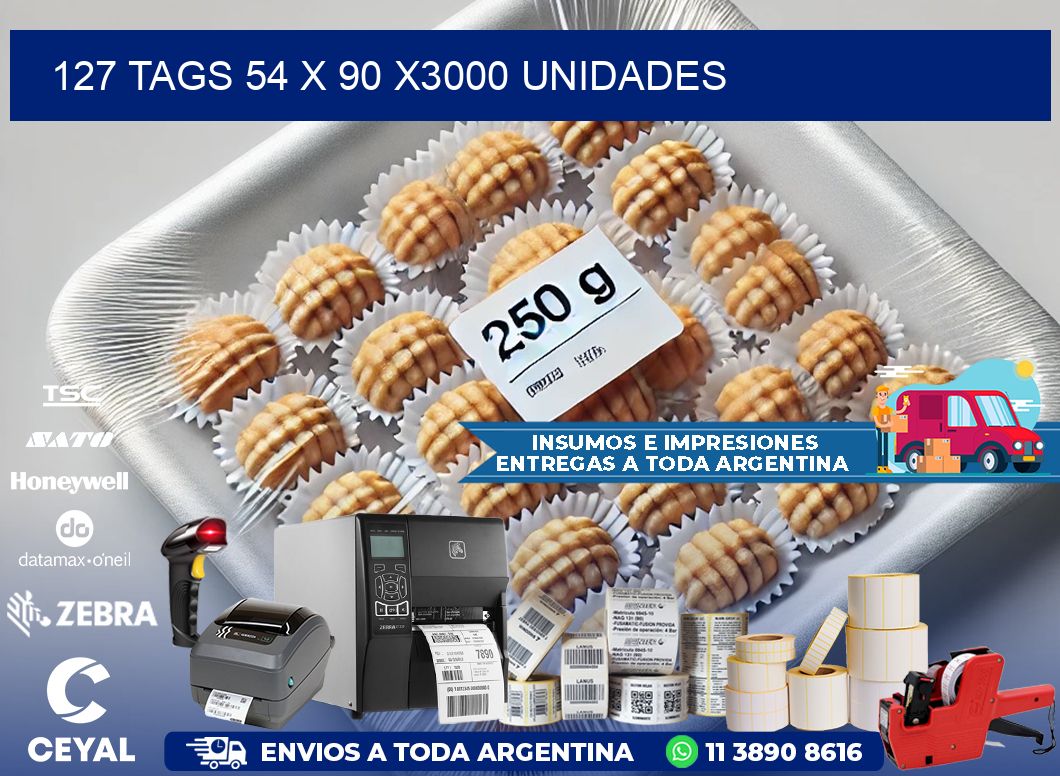127 TAGS 54 x 90 X3000 UNIDADES