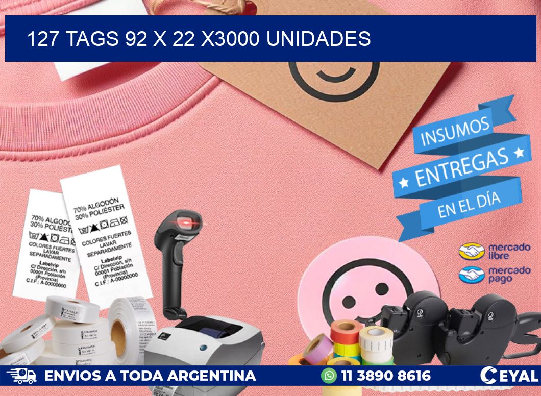 127 TAGS 92 x 22 X3000 UNIDADES