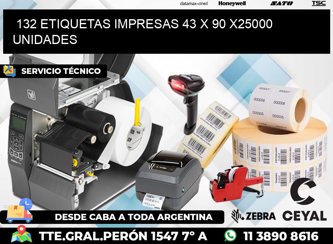 132 ETIQUETAS IMPRESAS 43 x 90 X25000 UNIDADES