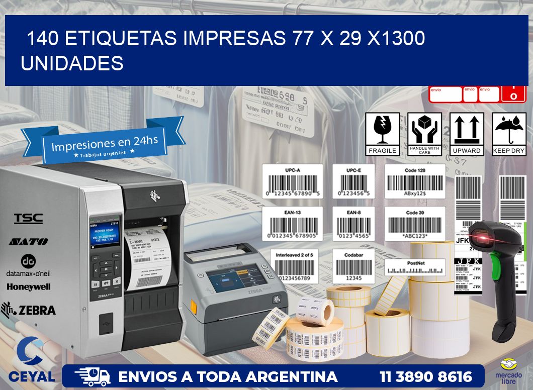 140 ETIQUETAS IMPRESAS 77 x 29 X1300 UNIDADES