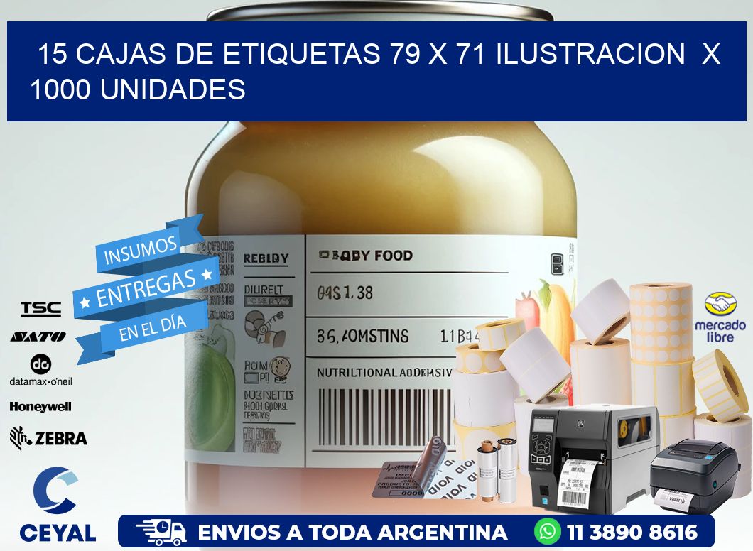 15 CAJAS DE ETIQUETAS 79 x 71 ILUSTRACION  X 1000 UNIDADES