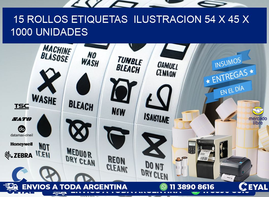 15 ROLLOS ETIQUETAS  ILUSTRACION 54 x 45 X 1000 UNIDADES
