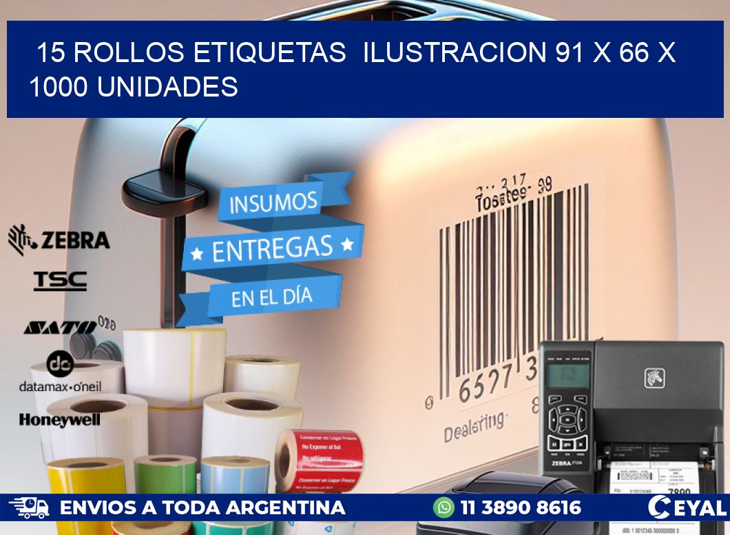15 ROLLOS ETIQUETAS ILUSTRACION 91 x 66 X 1000 UNIDADES