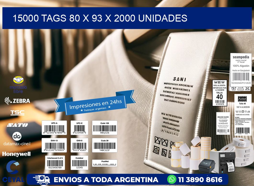 15000 TAGS 80 x 93 X 2000 UNIDADES