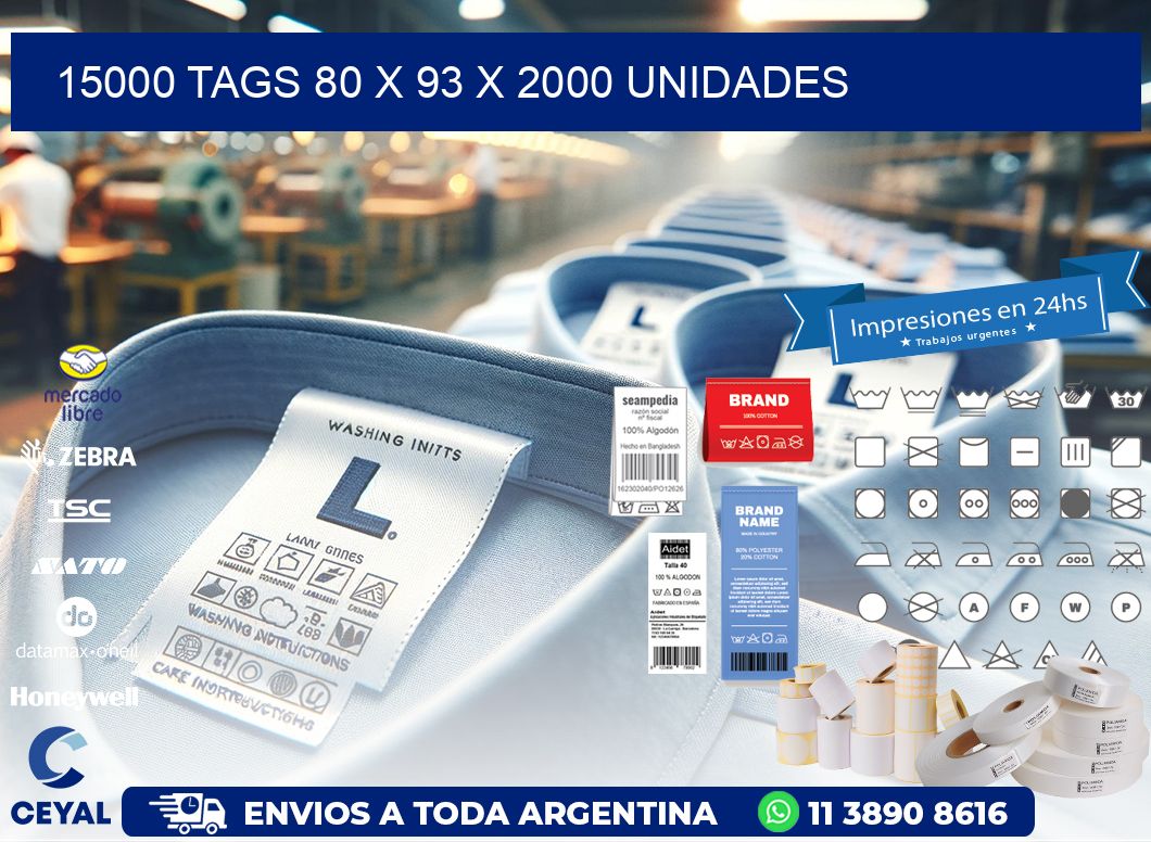 15000 TAGS 80 x 93 X 2000 UNIDADES