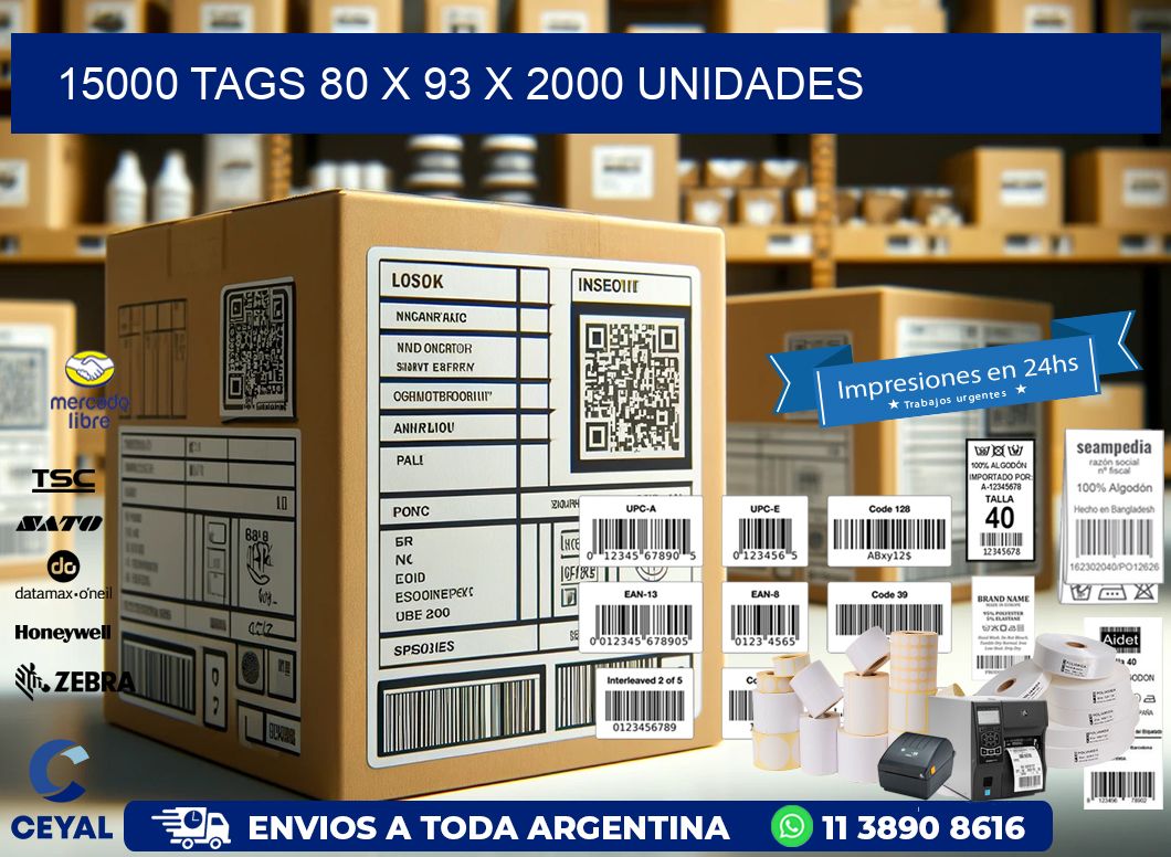 15000 TAGS 80 x 93 X 2000 UNIDADES
