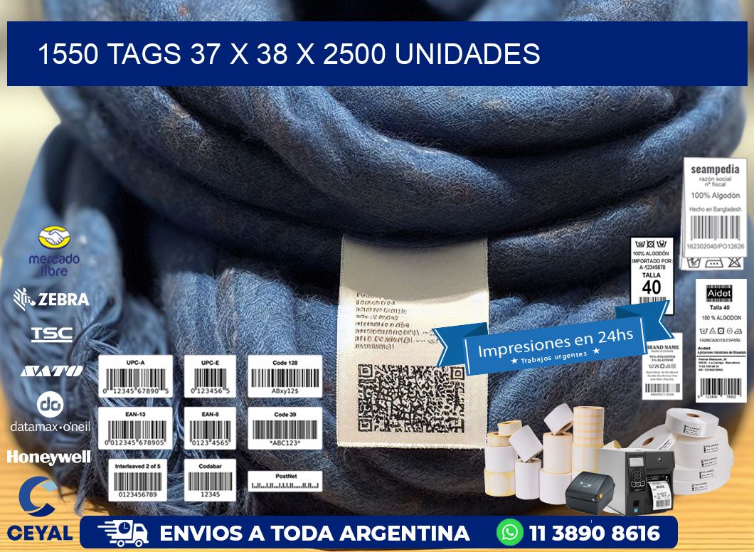 1550 TAGS 37 x 38 X 2500 UNIDADES