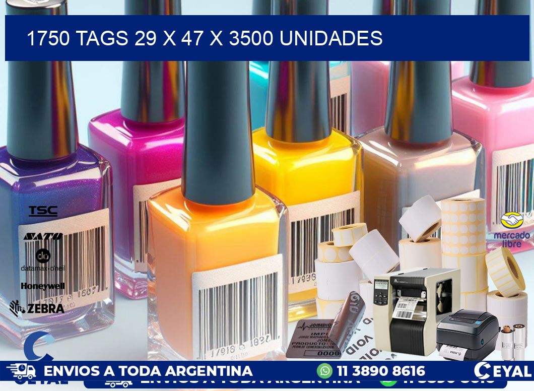 1750 TAGS 29 x 47 X 3500 UNIDADES