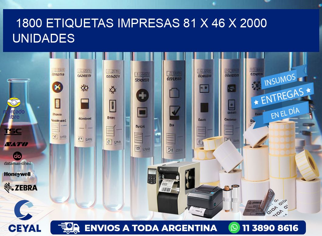 1800 ETIQUETAS IMPRESAS 81 x 46 X 2000 UNIDADES
