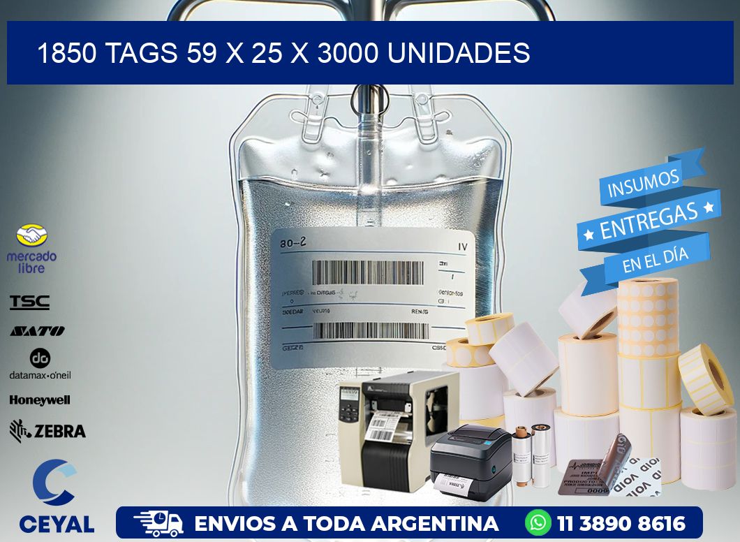 1850 TAGS 59 x 25 X 3000 UNIDADES