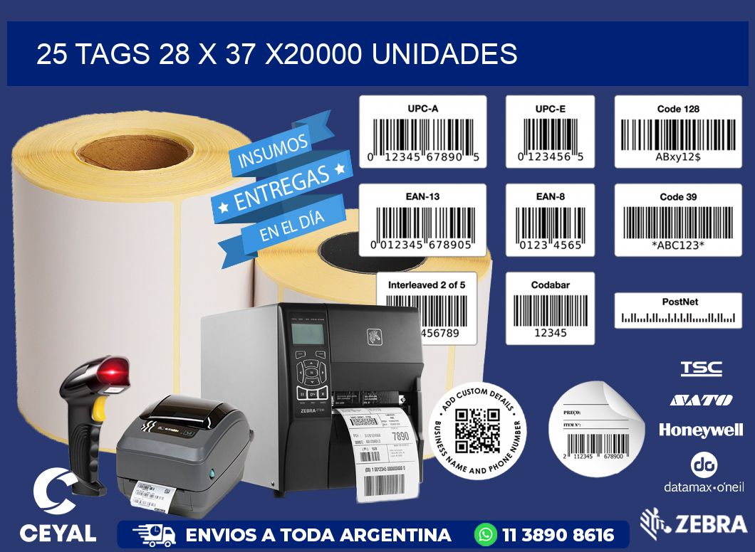 25 TAGS 28 x 37 X20000 UNIDADES