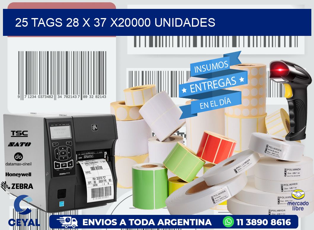 25 TAGS 28 x 37 X20000 UNIDADES