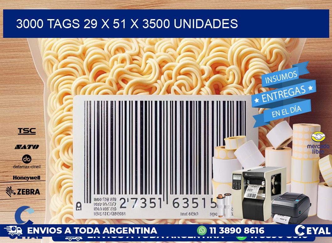 3000 TAGS 29 x 51 X 3500 UNIDADES