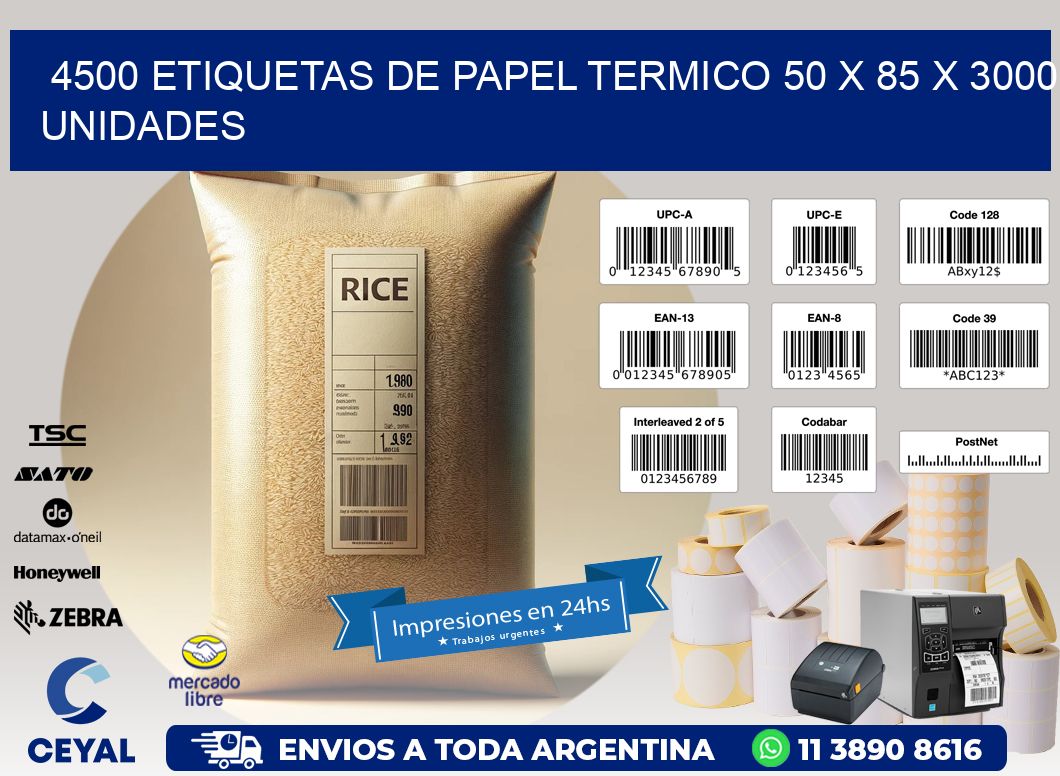 4500 ETIQUETAS DE PAPEL TERMICO 50 x 85 X 3000 UNIDADES